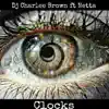 Netta & DJ Charlee Brown - Clocks - Single